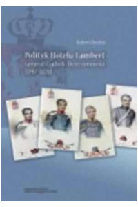 Polityk Hotelu Lambert. Generał Ludwik Bystrzonowski (1797-1878) - okładka książki