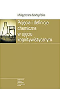 Pojęcia i definicje chemiczne w ujęciu kognitywistycznym - okładka książki