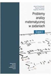 Problemy analizy matematycznej w zadaniach cz. 1 - okładka książki