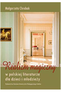 Realizm magiczny w polskiej literaturze dla dzieci i młodzieży - okładka książki