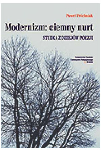 Modernizm: ciemny nurt. Studia z dziejów poezji - okładka książki