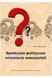 Społeczno-polityczne orientacje nauczycieli - okładka książki