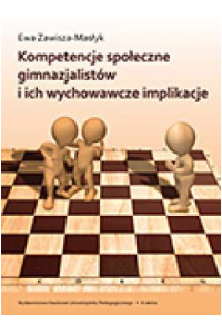 Kompetencje społeczne gimnazjalistów i ich wychowawcze implikacje - okładka książki