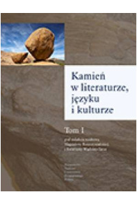 Kamień w literaturze, języku i kulturze. Tom 1 - okładka książki