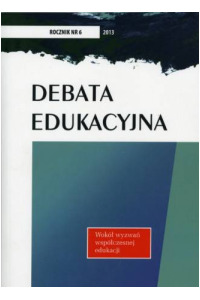 Debata Edukacyjna nr 6. Wokół wyzwań współczesnej edukacji - okładka książki