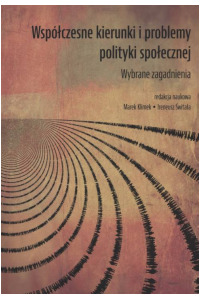 Współczesne kierunki i problemy polityki społecznej. Wybrane zagadnienia. Seria: Prace monograficzne 970 - okładka książki