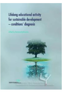 Lifelong educational activity for sustainable development - conditions diagnosis. Seria: Prace Monograficzne nr 742 - okładka książki