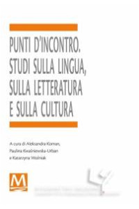 Punti D incontro, studi sulla lingua, sulla letteratura e sulla cultura - okładka książki