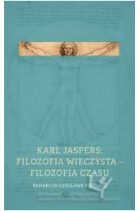 Karl Jaspers. Filozofia wieczysta - filozofia czasu - okładka książki