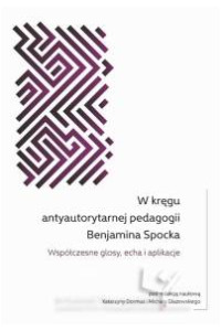 W kręgu antyautorytarnej pedagogii - okładka książki