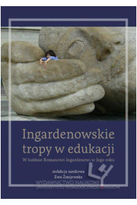 Ingardenowskie tropy w edukacji. - okładka książki