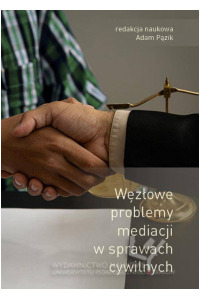 Węzłowe problemy mediacji w sprawach - okładka książki