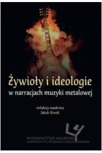 Żywioły i ideologie w narracjach - okładka książki