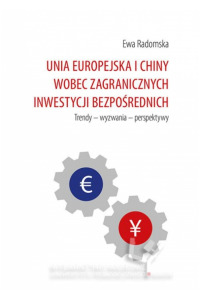 Unia Europejska i Chiny wobec zagranicznych - okładka książki