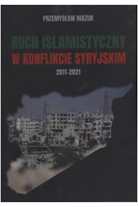Ruch islamistyczny w konflikcie - okładka książki