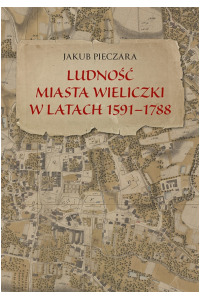 Ludność miasta Wieliczki w latach - okładka książki