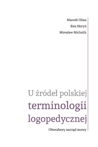 U źródeł polskiej terminologii logopedycznej. Obwodowy narząd mowy - okładka książki