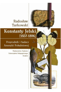 Konstanty Jelski (1837-1896). Przyrodnik - okłakda ebooka