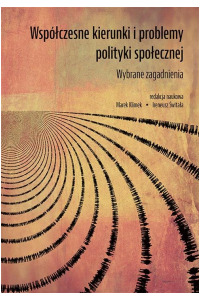 Współczesne kierunki i problemy polityki społecznej. Wybrane zagadnienia - okładka książki