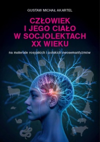 Człowiek i jego ciało w socjolektach - okładka książki