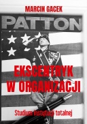 Ekscentryk w organizacji. Studium instytucji totalnej