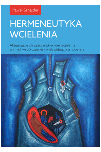 Hermeneutyka wcielenia. Aktualizacje - okładka książki