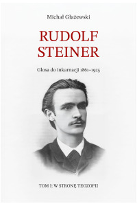 Rudolf Steiner. Glosa do inkarnacji - okładka książki