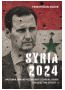 Syria 2024. Autonomia upadku reżimu Baszszara al-Asada i zwycięstwa opozycji